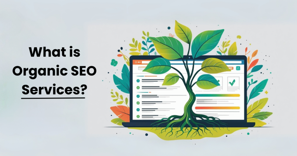 What is Organic SEO Services